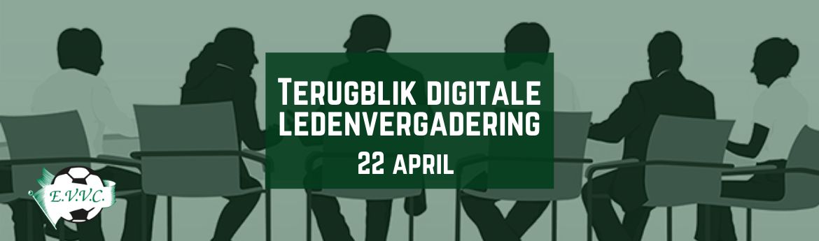 Terugblik Algemene Ledenvergadering april 2021