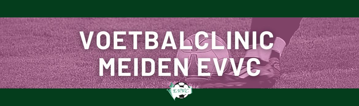 Voetbalclinic meiden EVVC