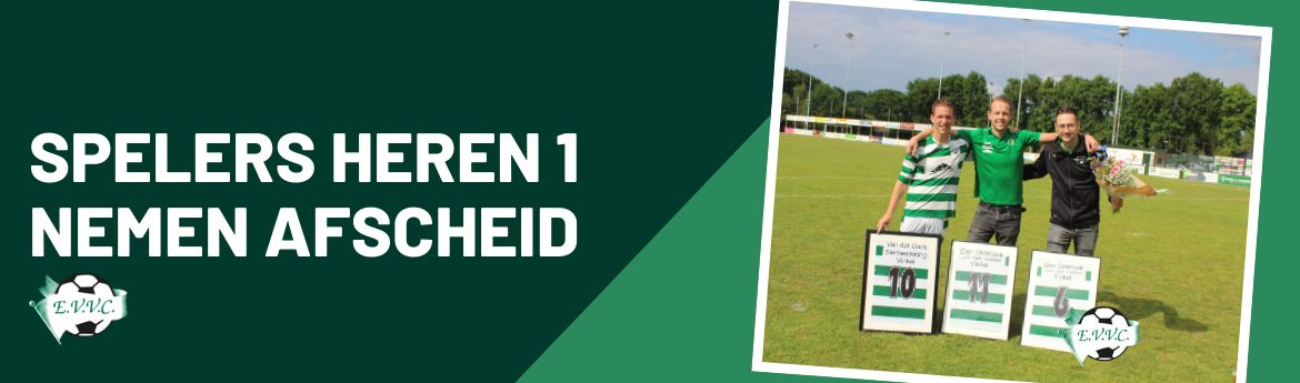 Spelers heren 1  nemen afscheid
