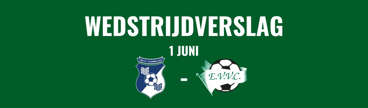 Wedstrijdverslag - 1 juni
